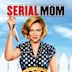 Serial Mom – Warum läßt Mama das Morden nicht?