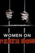 Women on Death Row