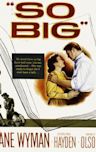 So Big (1953 film)