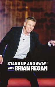 Standup and Away! With Brian Regan