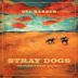 Stray Dogs, Vol. 1
