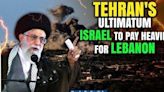 Iran Threatens Devastating Retaliation: Israel Warned to Back Off Lebanon Border Battle | Oneindia