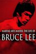 The Life of Bruce Lee