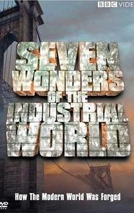 Seven Wonders of the Industrial World