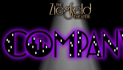 COMPANY Comes to the Ziegfeld Theater This Month