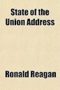 State of the Union Addresses of Ronald Reagan