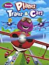 Barney: Planes, Trains & Cars