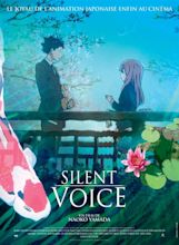 Silent Voice - Long-métrage d'animation (2016) - SensCritique