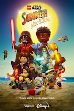 LEGO Star Wars Summer Vacation Gets New Poster and Clip