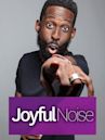 Joyful Noise