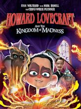 Prime Video: Howard Lovecraft and the Kingdom of Madness