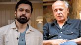 Emraan Hashmi recalls uncle Mahesh Bhatt telling him ‘UGLY TRUTH' of industry during his son’s cancer treatment