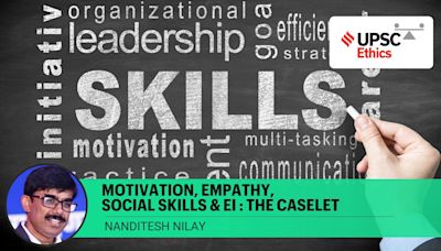 UPSC Ethics Simplified | Emotional Intelligence: Motivation, Empathy and Social Skills – The caselet