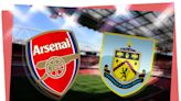 Arsenal vs Burnley: Prediction, kick-off time, team news, TV, live stream, h2h results, odds today