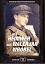 Das Heimweh des Walerjan Wróbel