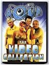 Aqua: The Video Collection