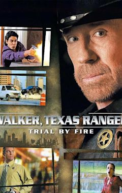 Walker, Texas Ranger: Trial by Fire