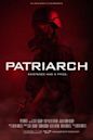 Patriarch | Horror, Sci-Fi, Thriller