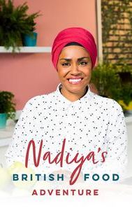 Nadiya's British Food Adventure