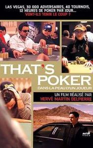 That's poker... Dans la peau d'un joueur