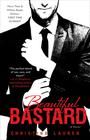 Beautiful Bastard (Beautiful Bastard, #1)