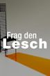 Frag den Lesch