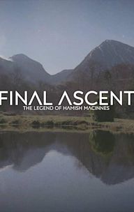 Final Ascent: The Legend of Hamish MacInnes