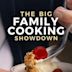 The Big Family Cooking Showdown