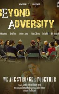 Beyond Adversity