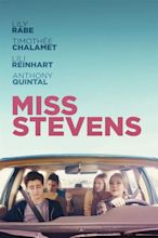 Miss Stevens Movie Poster - Lily Rabe, Timothee Chalamet, Lili Reinhart ...