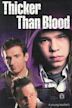 Thicker Than Blood (film)