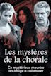 Les Mystères de la Chorale