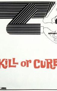 Kill or Cure (1962 film)