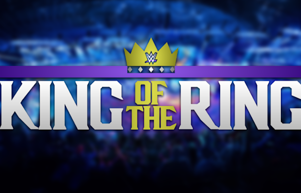 WWE King of the Ring: Full Raw and SmackDown Bracket Revealed