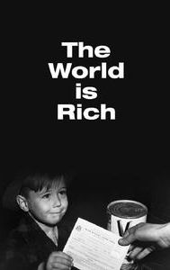 The World Is Rich