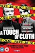 A Touch of Cloth