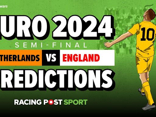 Netherlands vs England prediction, betting tips and odds + get England to reach the final at 50-1 or the Netherlands at 70-1 with Paddy Power