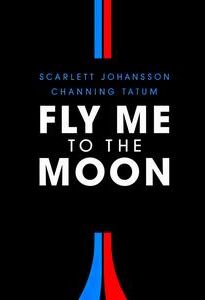 Fly Me to the Moon (2024 film)