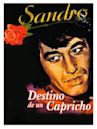 Destino de un capricho