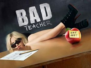 Bad Teacher - Una cattiva maestra