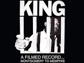 King: A Filmed Record... Montgomery to Memphis