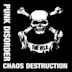 Punk Disorder Chaos Destruction