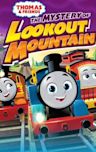 Thomas & Friends: All Engines Go - The Mystery of Lookout Mountain