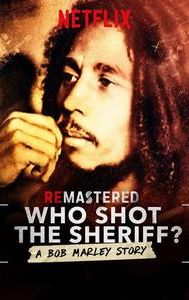 ReMastered: Who Shot the Sheriff?