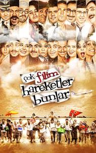 Cok filim hareketler bunlar