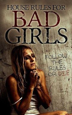 House Rules for Bad Girls