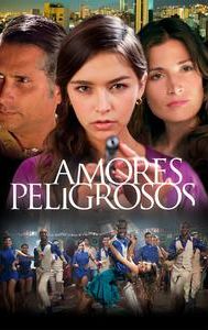 Amores peligrosos