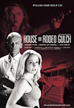 Movie Review: House on Rodeo Gulch