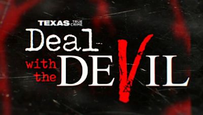 Texas True Crime: Deal with the Devil