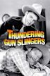 Thundering Gun Slingers